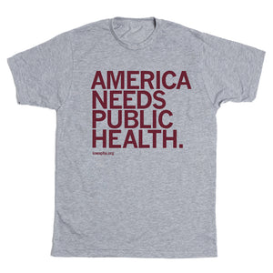 IPHA: America Needs Public Health Shirt